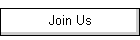 Join Us